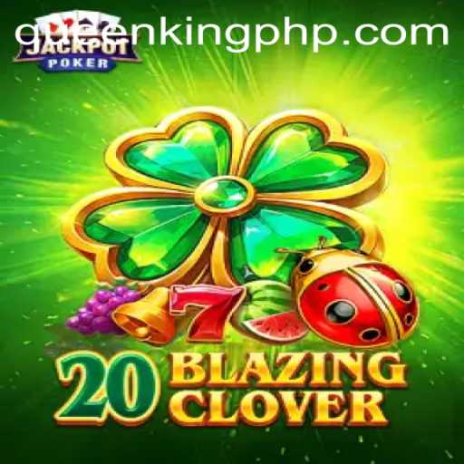 Exploring the Exciting World of 20BlazingClover with QUEEN.PH