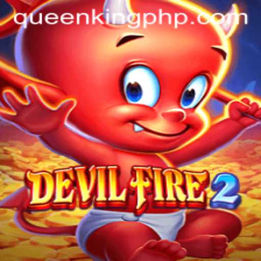 Exploring the Exciting World of DevilFire2: A Deep Dive into Gameplay and Current Trends