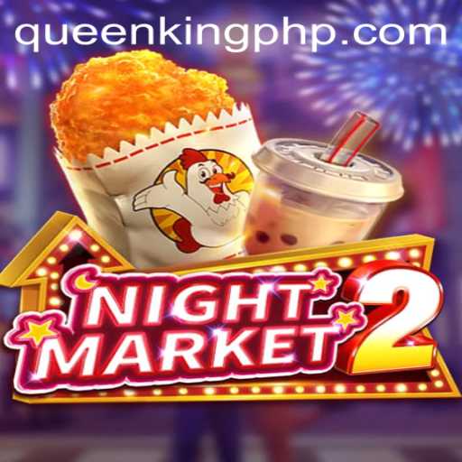 Explore the Exciting World of NightMarket2: A Game Changer