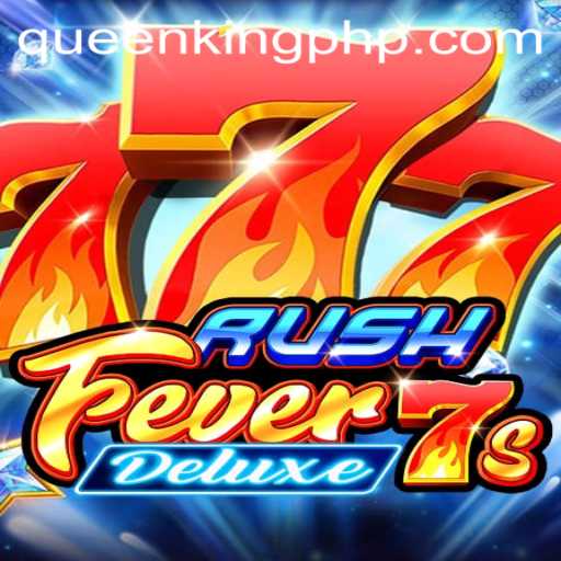 Exploring RushFever7sDeluxe: An Exciting Journey into the World of Slots with QUEEN.PH
